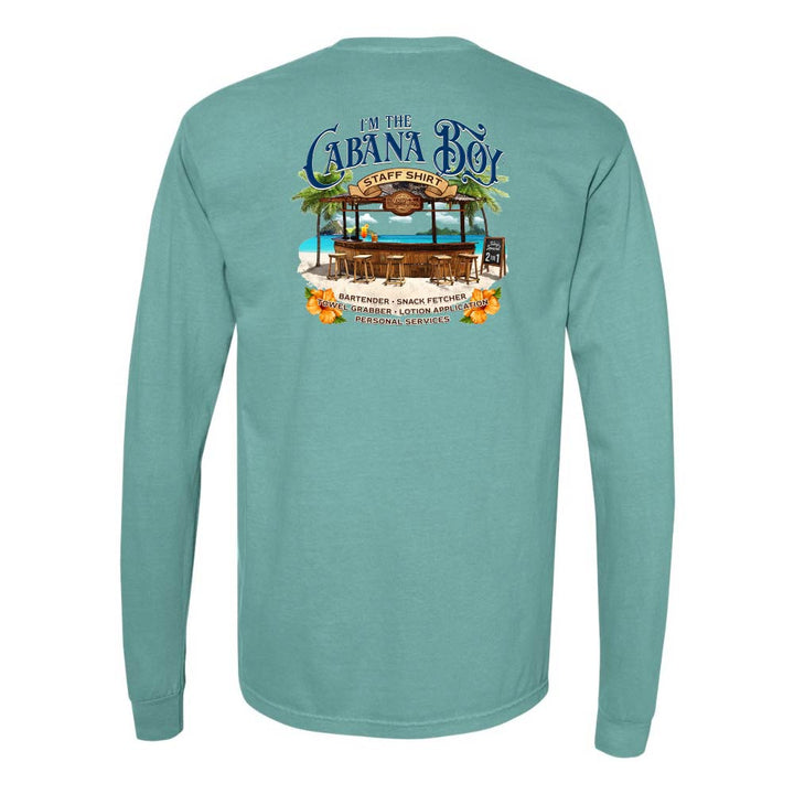 Teal Longsleeve T-Shirt with beach bar graphic and text reading "I'm The Cabana Boy - Bartender - Snack Fetcher - Towel Grabber - Lotion Application - Personal Services".