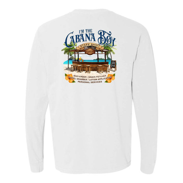 White Longsleeve T-Shirt with beach bar graphic and text reading "I'm The Cabana Boy - Bartender - Snack Fetcher - Towel Grabber - Lotion Application - Personal Services".