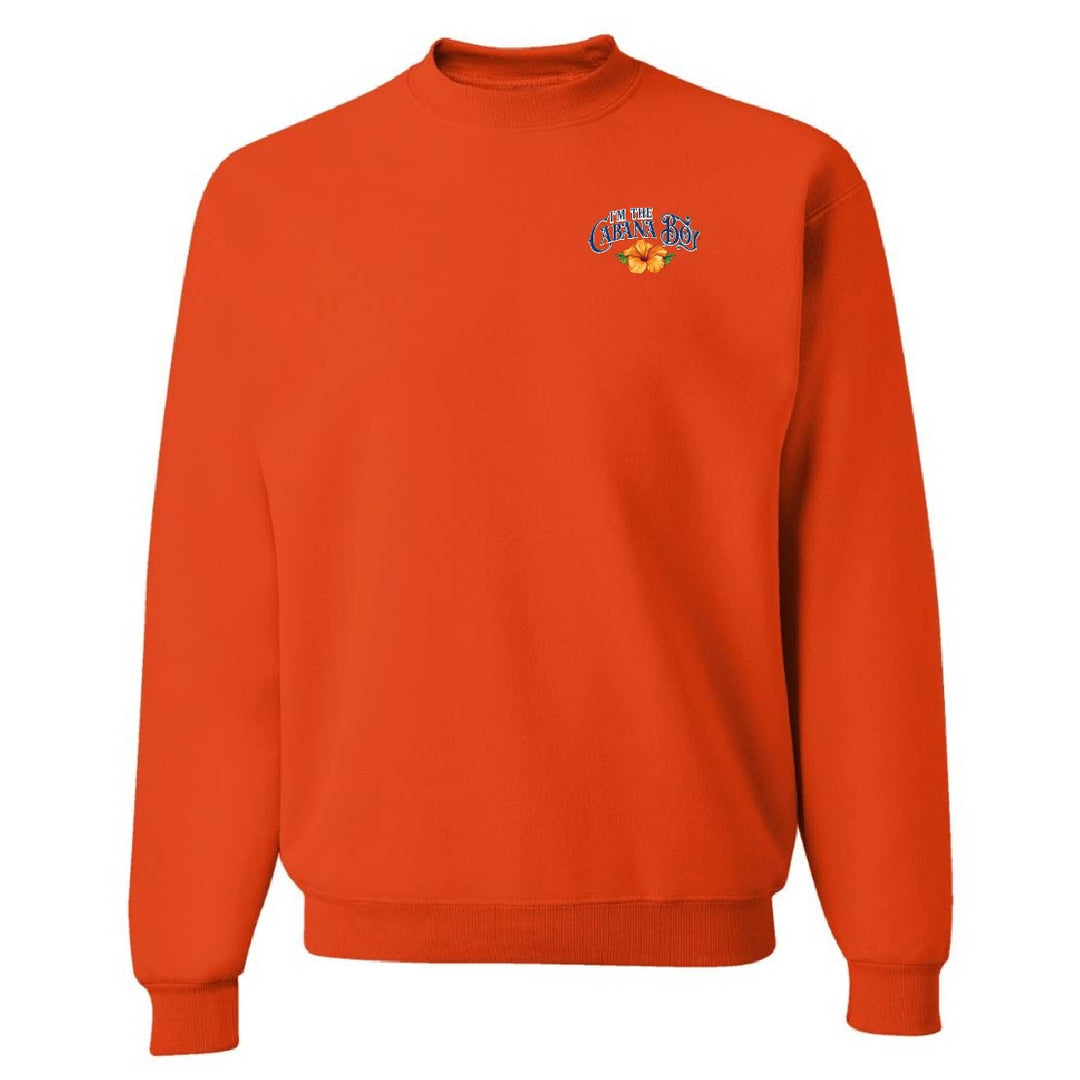 I'm The Cabana Boy STAFF Sweatshirt