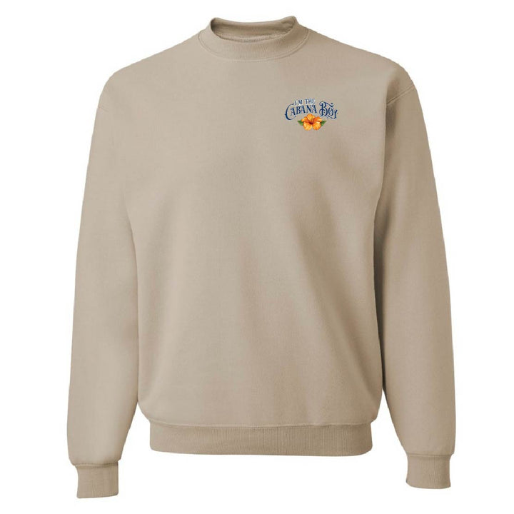 I'm The Cabana Boy STAFF Sweatshirt