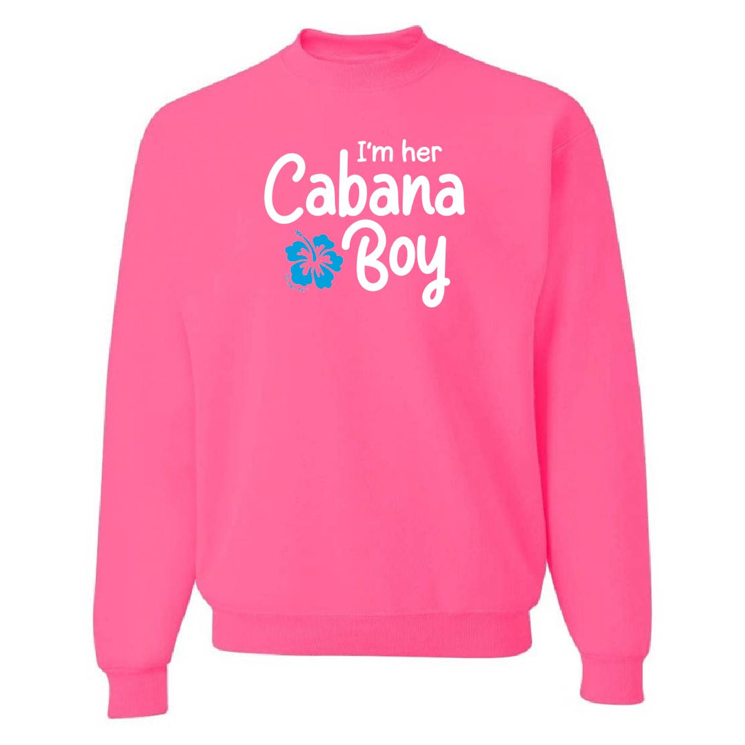 Pink sweatshirt with 'I'm her Cabana Boy' text and a flower design on a white background