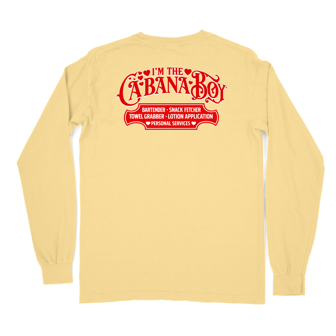 I'm The Cabana Boy Valentine's Day Edition Long Sleeve Shirt