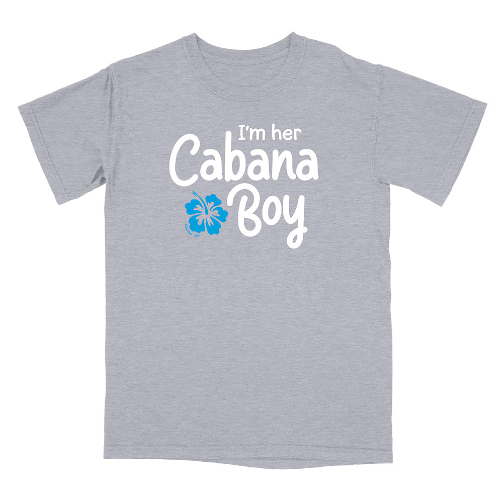 'I'm Her Cabana Boy' T-Shirt