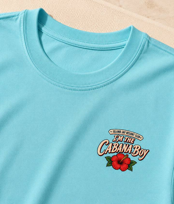 I'm The Cabana Boy Resort T-Shirt
