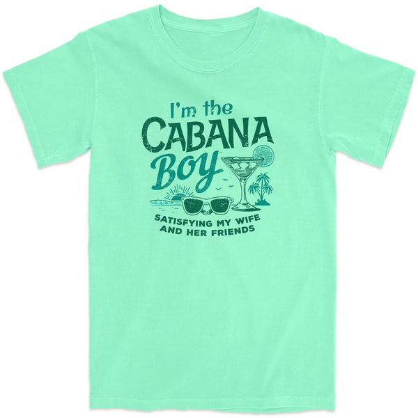 I'm The Cabana Boy - Satisfying My Wife & Her Friends T-Shirt Reef