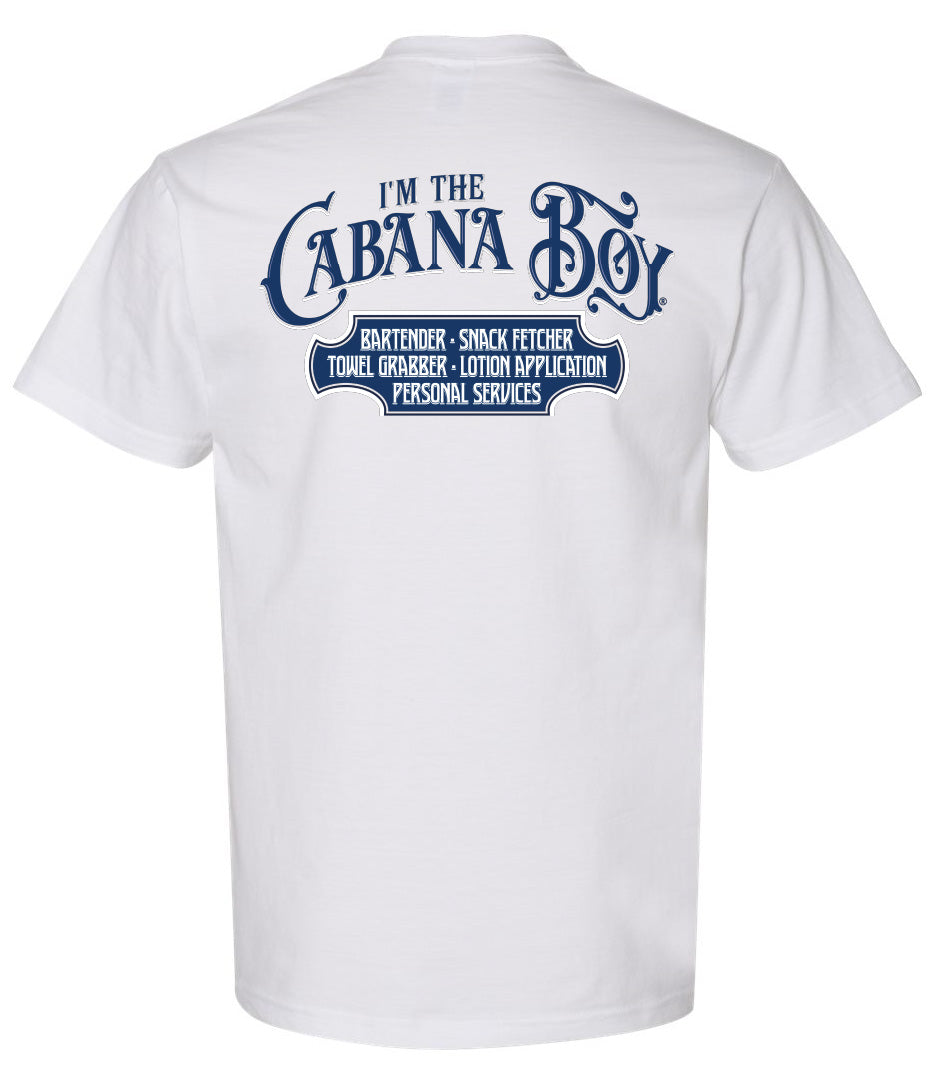 T-shirt with I'm the cabana boy logo on it