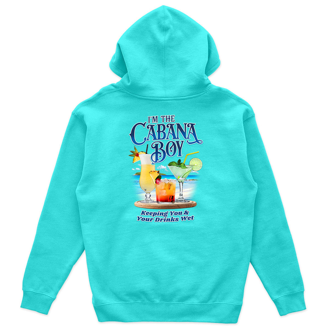 I'm The Cabana Boy Keeping You and Your Drinks Wet Beach Hoodie - Scuba Blue
