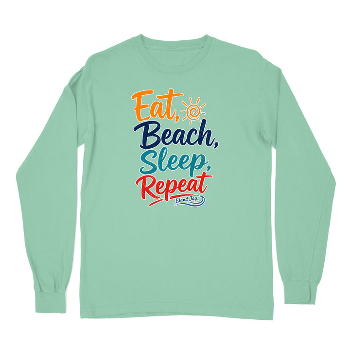 Eat, Beach, Sleep, Repeat Long Sleeve Shirt
