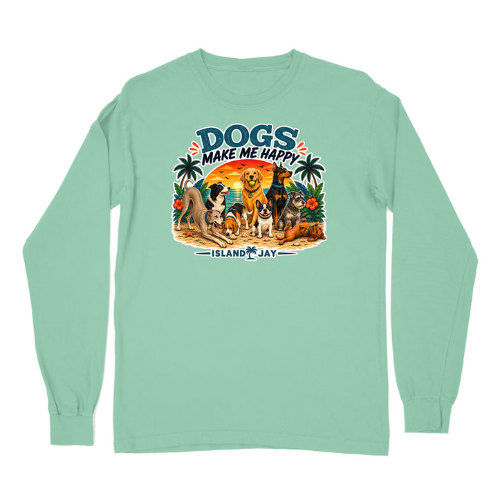 Dogs Make Me Happy Long Sleeve Shirt