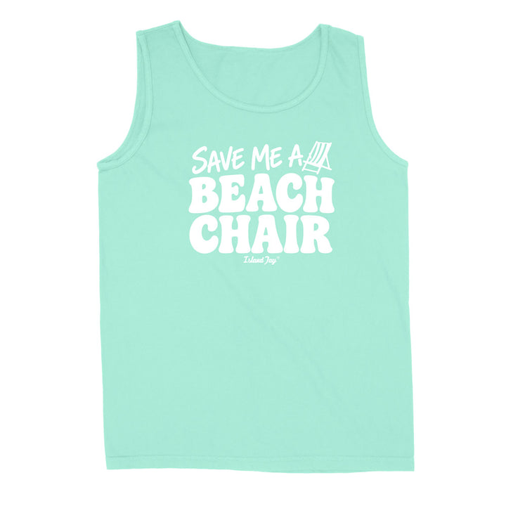A mint green sleeveless tank top with a white graphic print that reads 'SAVE ME A BEACH CHAIR'