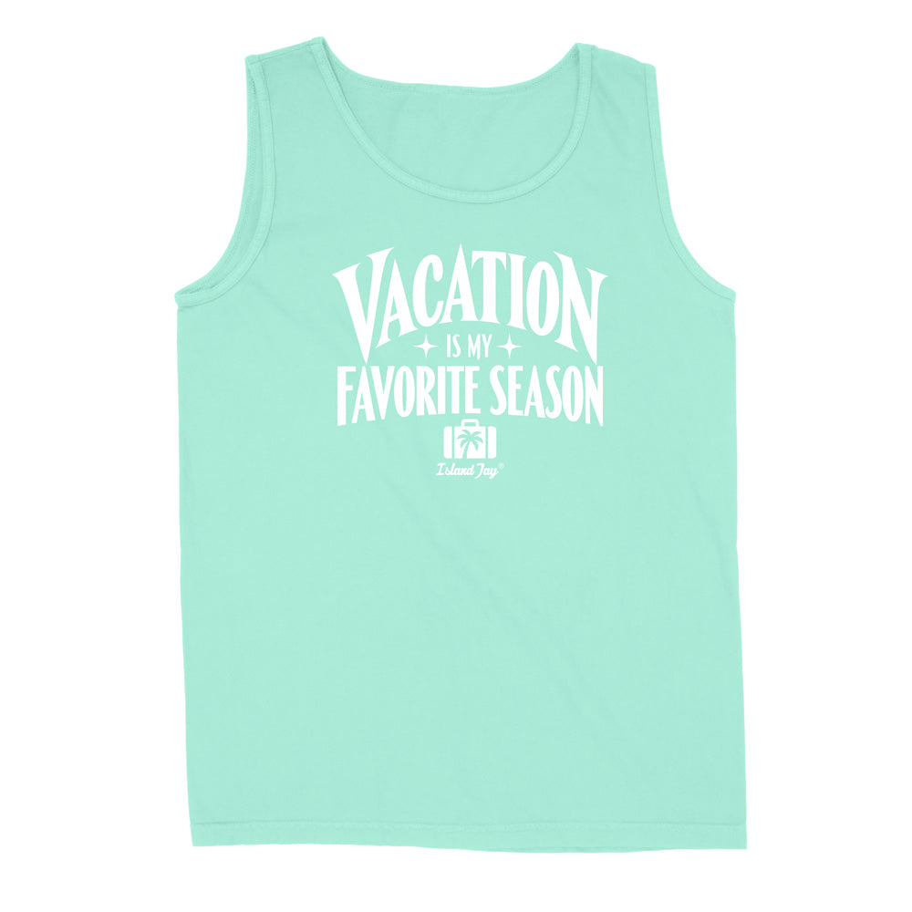 An island reef green sleeveless tank top with a white graphic print on the front that reads 'VACATION IS MY FAVORITE SEASON' 