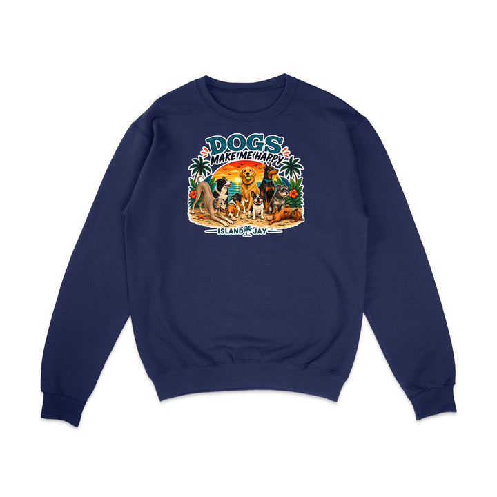 Dogs Make Me Happy Sweatshirt