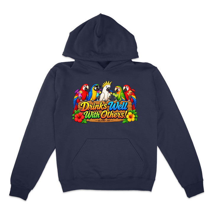 Drinks Well With Others Parrots Hoodie