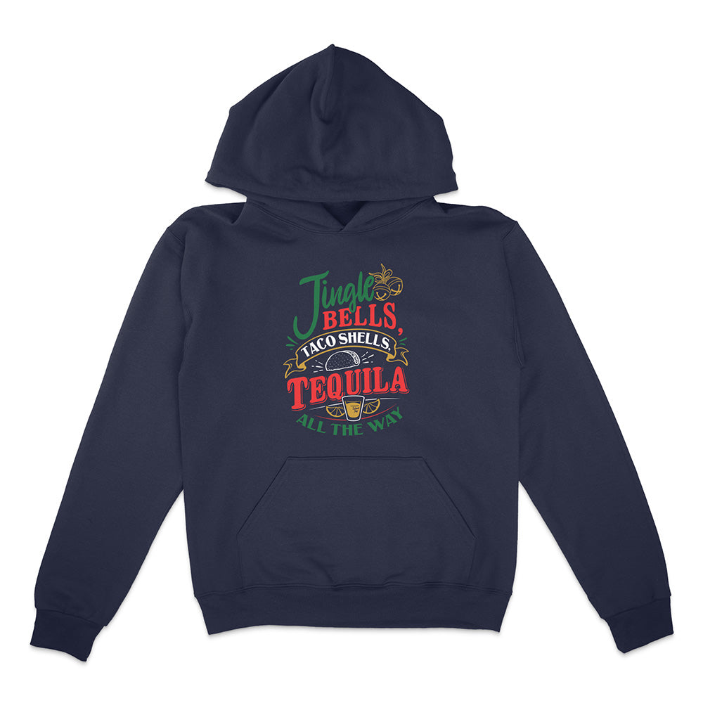 Navy Hoodie with red green and yellow graphic text reading "Jingle Bells Taco Shells, Tequila All The Way".
