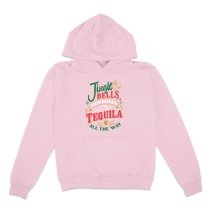 Pink Hoodie with red green and yellow graphic text reading "Jingle Bells Taco Shells, Tequila All The Way".