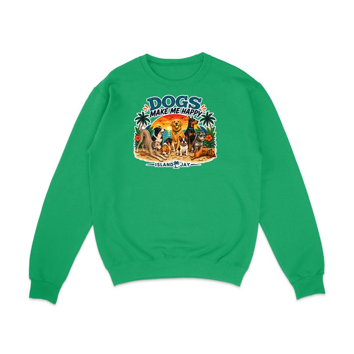 Dogs Make Me Happy Sweatshirt