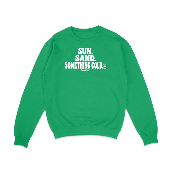 Green sweatshirt with Sun Sand and Something Cold Design