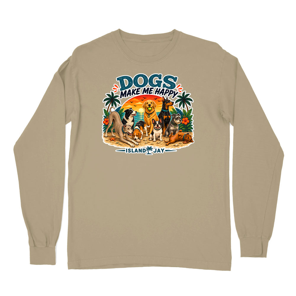 Dogs Make Me Happy Long Sleeve Shirt
