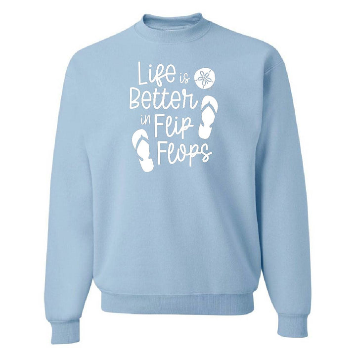 Light blue sweatshirt with 'Life is Better in Flip Flops' text and flip flop icons on a white background