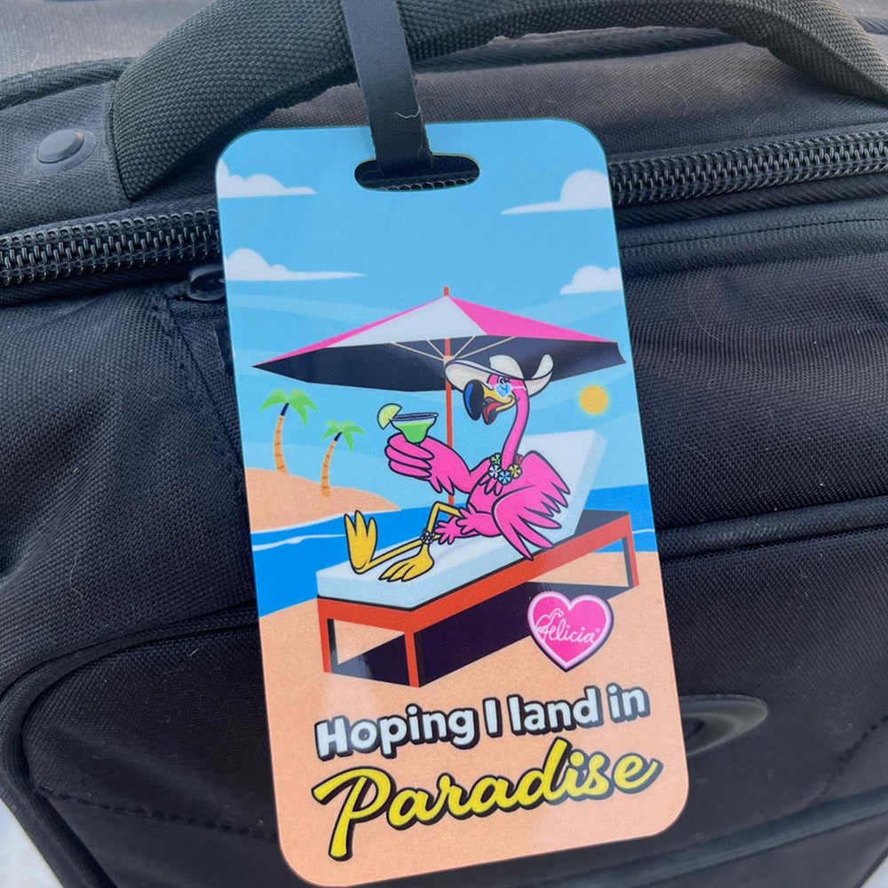 Hoping I Land In Paradise Felicia The Flamingo Luggage Tag