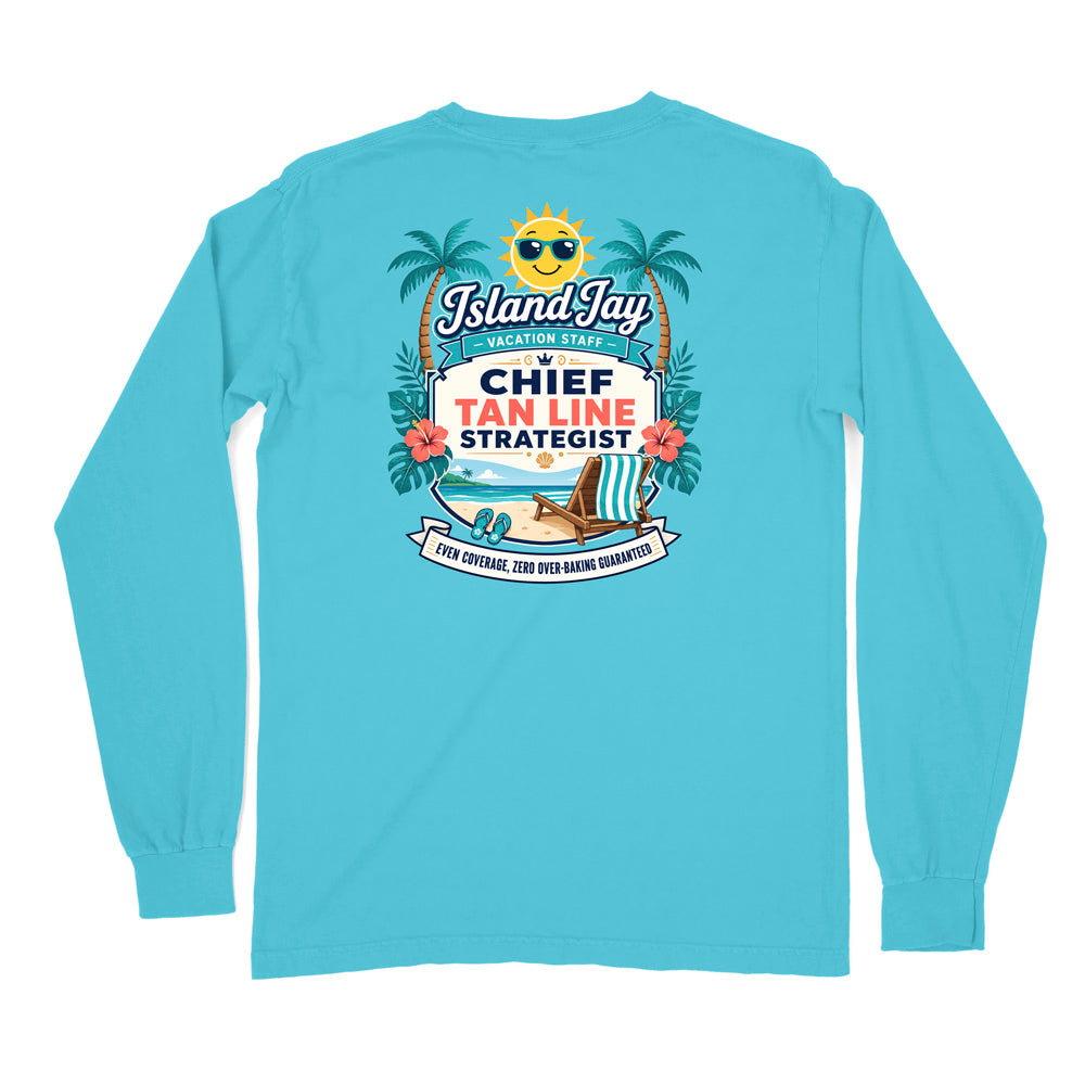 Chief Tanline Strategist Long Sleeve Shirt