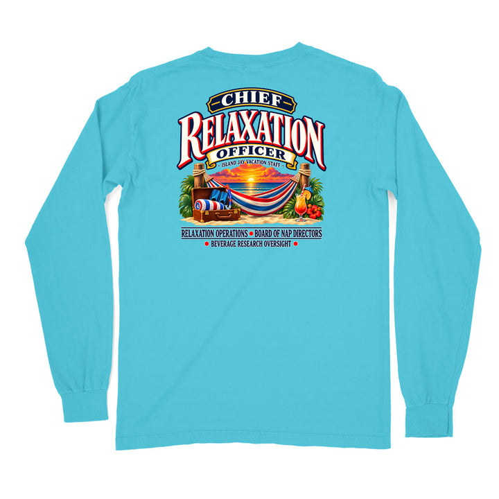 Chief Relaxation Officer Long Sleeve Shirt