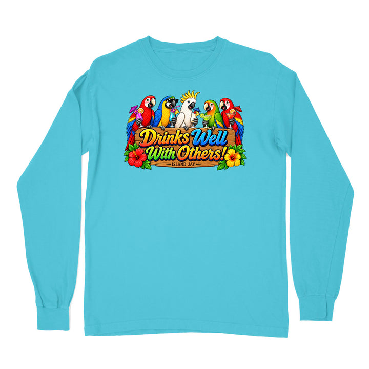 Drinks Well With Others Parrots Long Sleeve Shirt