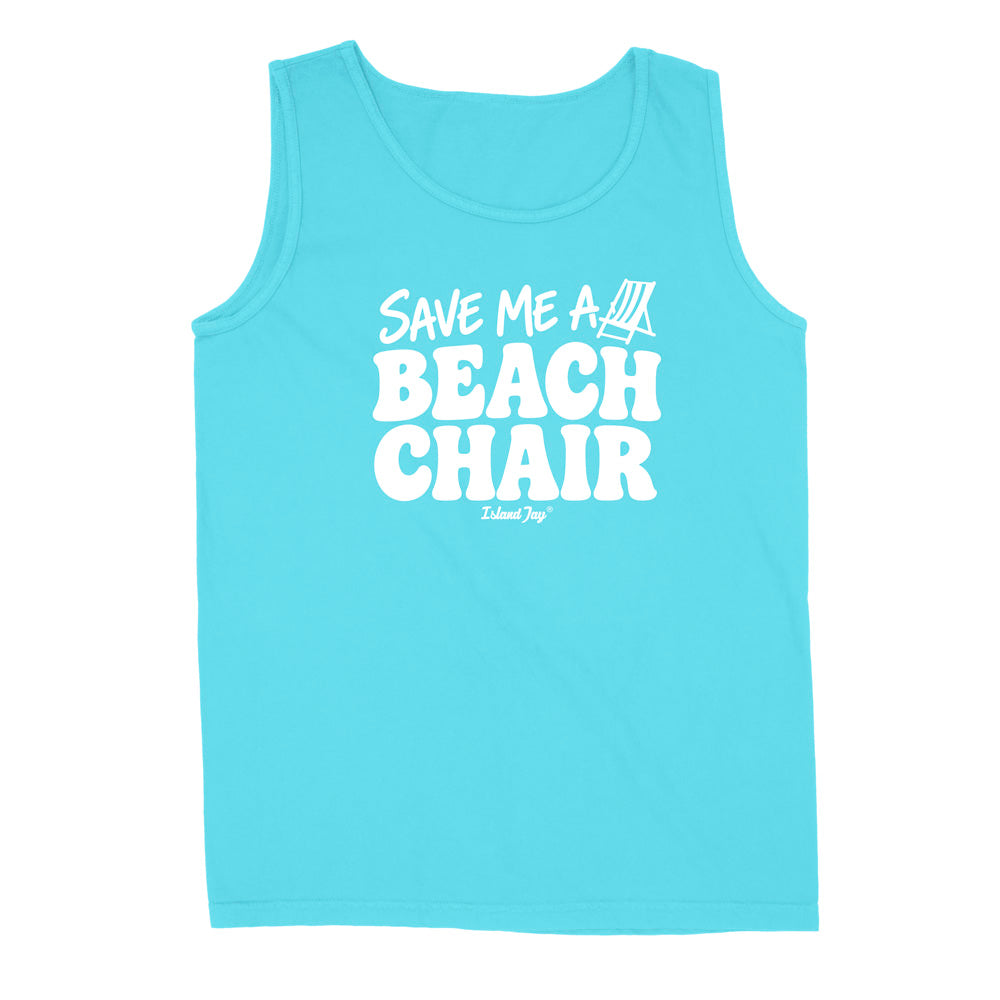 A turquoise blue sleeveless tank top with a white graphic print on the front that reads 'SAVE ME A BEACH CHAIR' 