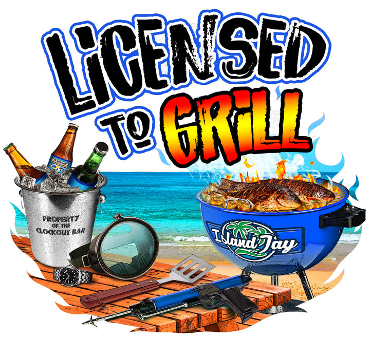 Licensed to Grill Long Sleeve Shirt