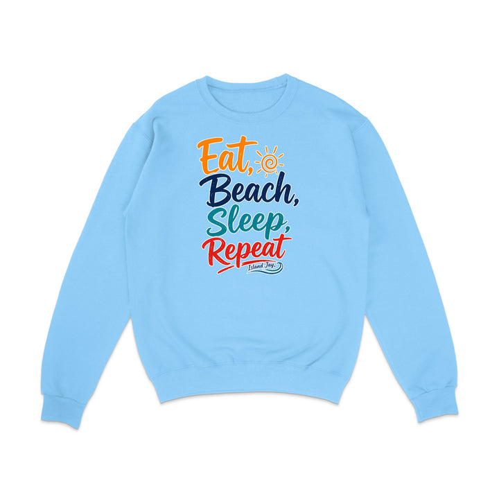 Eat, Beach, Sleep, Repeat Sweatshirt