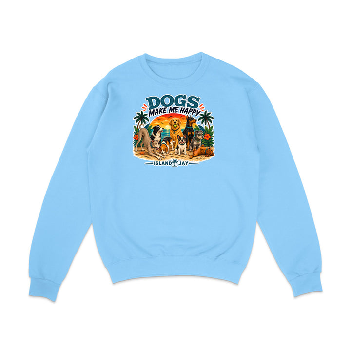 Dogs Make Me Happy Sweatshirt