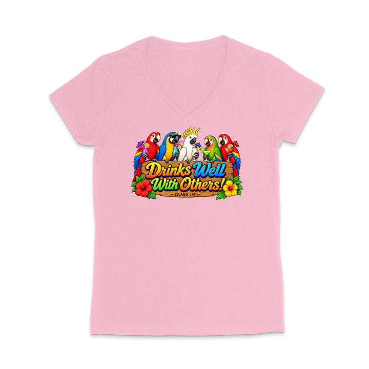 Drinks Well With Others Parrots Women’s V-Neck T-Shirt