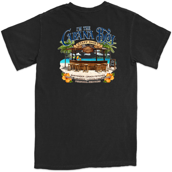 I'm The Cabana Boy® STAFF T-Shirt