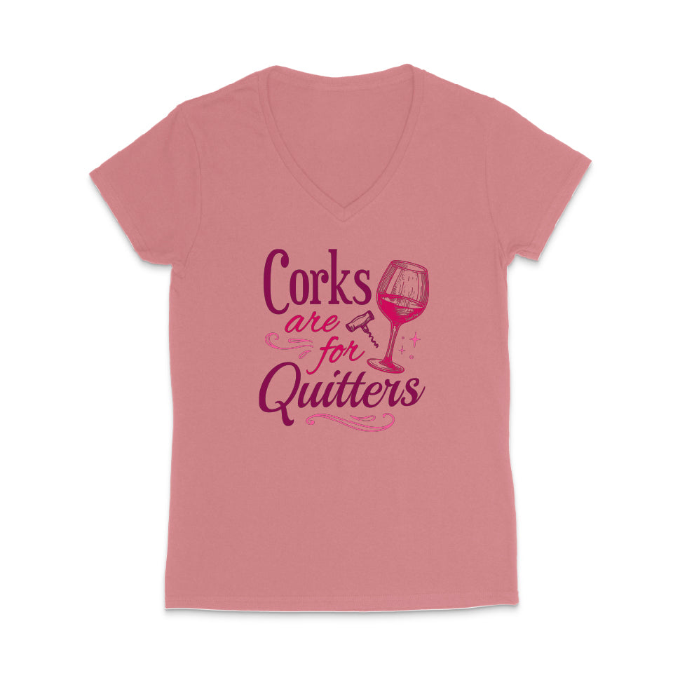 Corks Are For Quitters