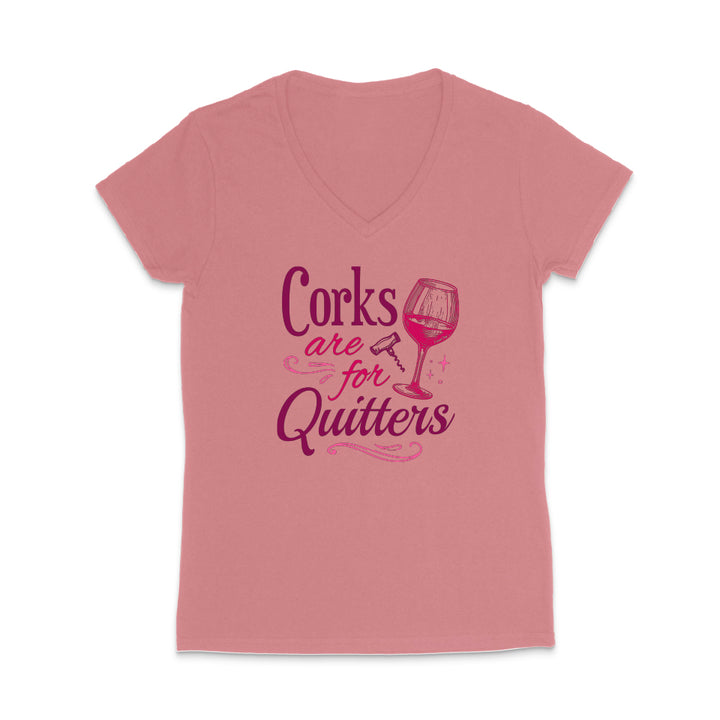 Corks Are For Quitters