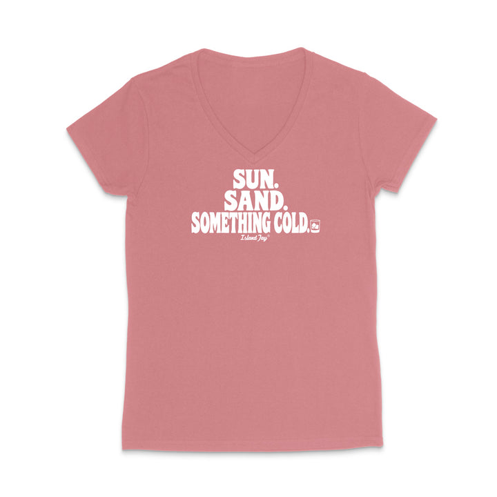 A dusty rose pink V-neck short-sleeve t-shirt with a white graphic text print reading 'SUN. SAND. Something cold