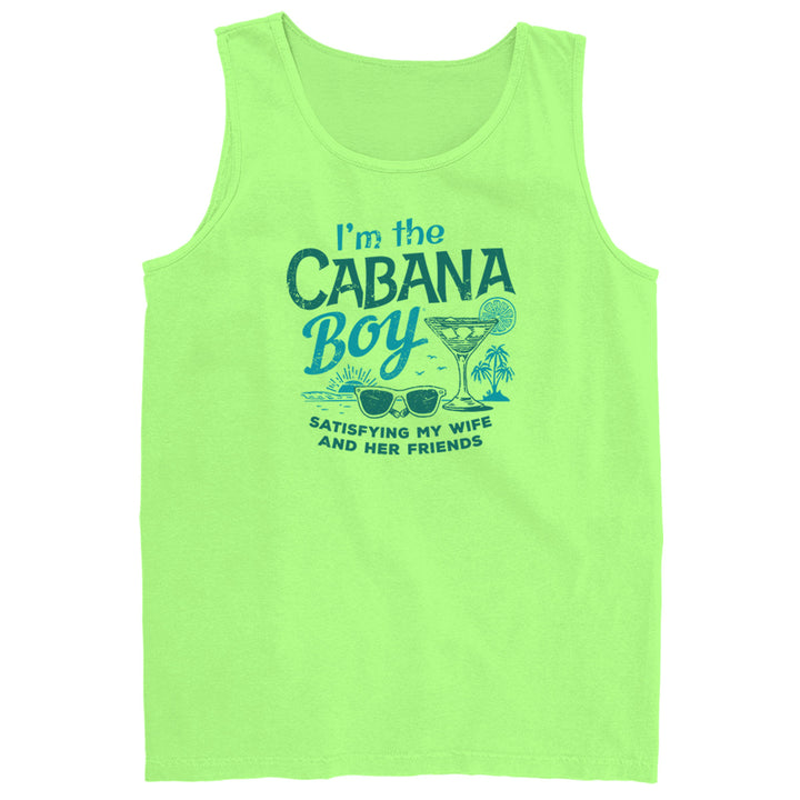 I'm The Cabana Boy - Satisfying My Wife & Her Friends Tank Top Lime