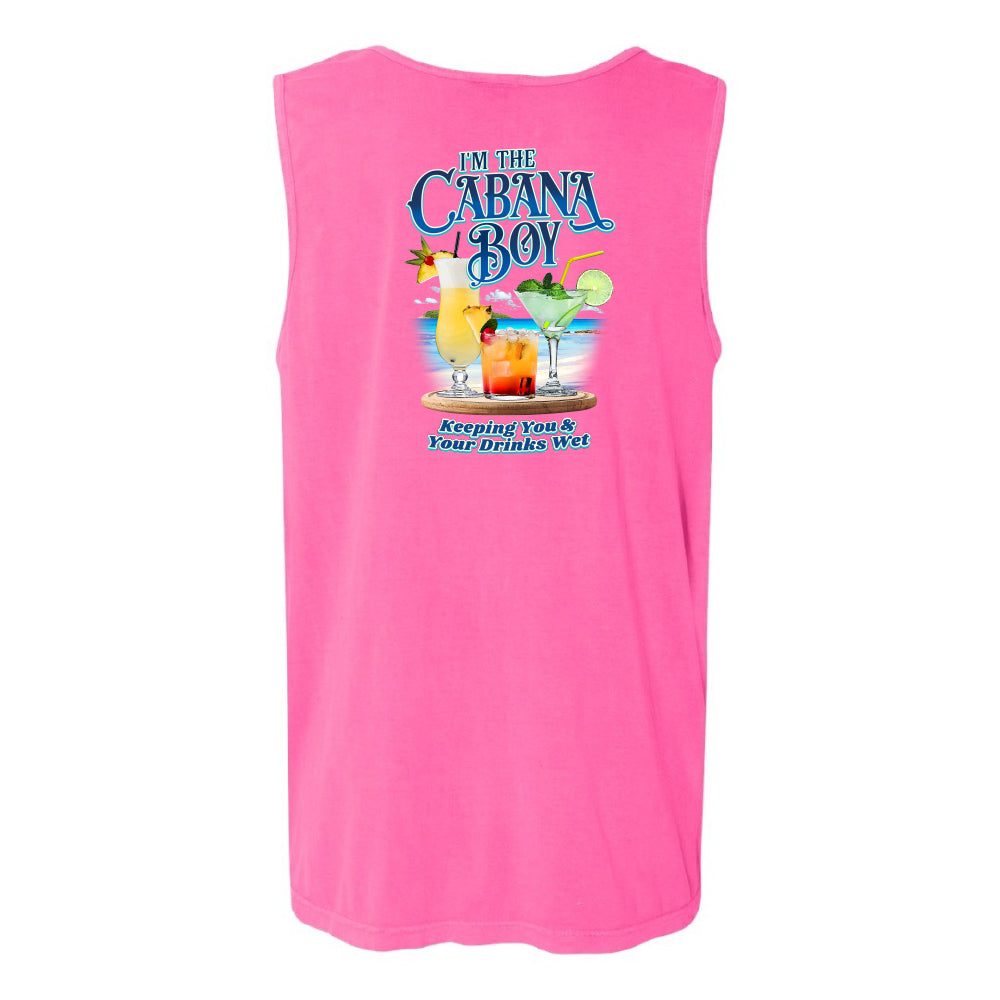 A bright pink sleeveless tank top with a colorful graphic on the front reading 'I'm The Cabana Boy' and 'Keeping You & Your Drinks Wet,' shown on a plain white background.