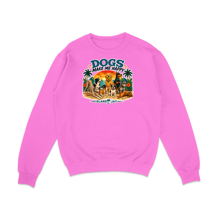 Dogs Make Me Happy Sweatshirt