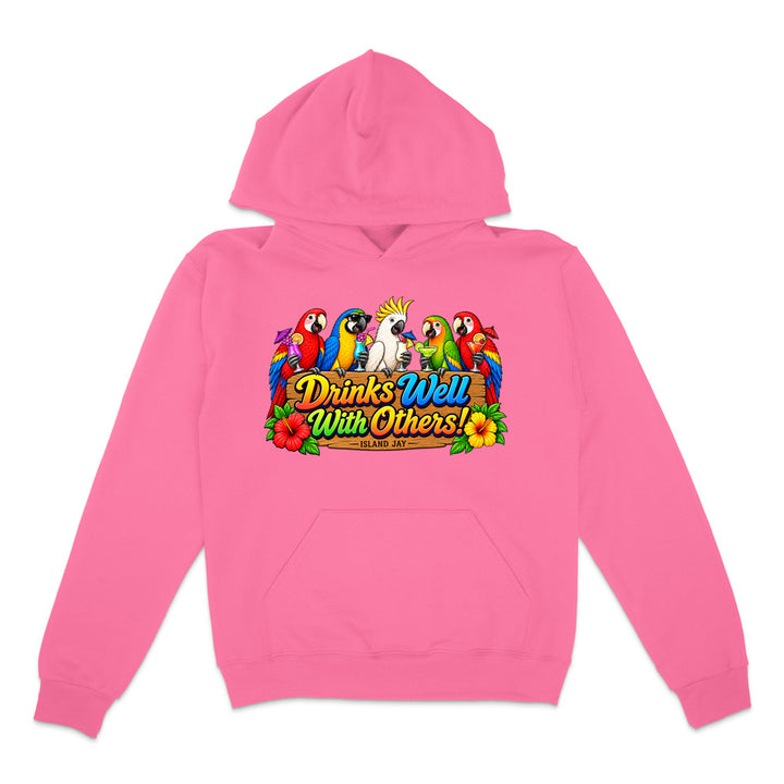 Drinks Well With Others Parrots Hoodie