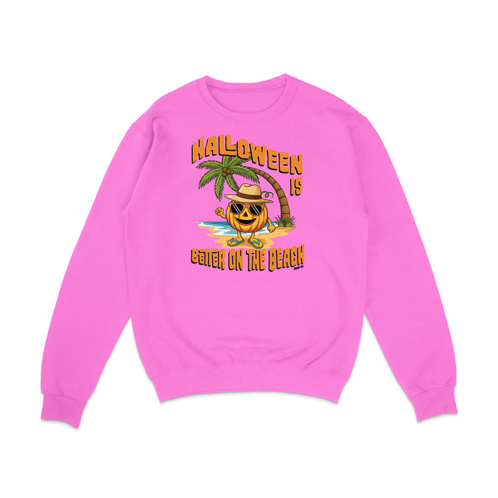 Halloween Is Better On The Beach Sweatshirt