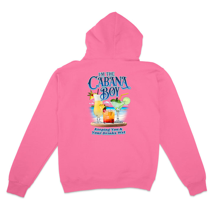 Pink hoodie with a colorful cocktail and beach graphic and text on the back reading "I'm The cabana boy Keeping You & Your Drinks Wet", displayed on a white background.