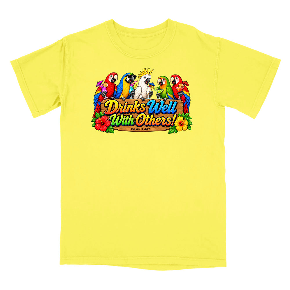 Drinks Well With Others Parrots T-Shirt