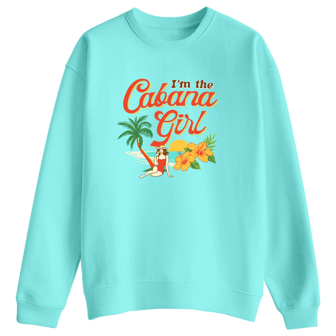 I'm The Cabana Girl Hibiscus Sweatshirt Cool Mint