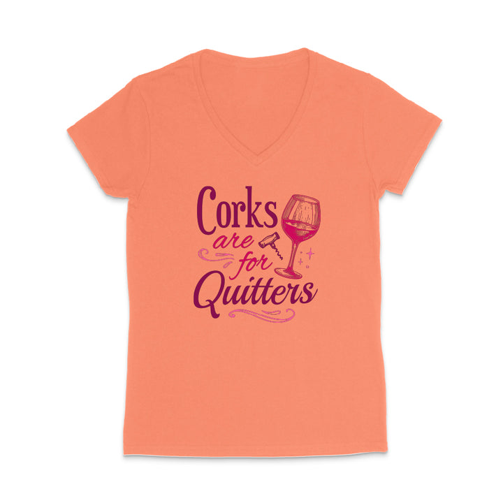 Corks Are For Quitters