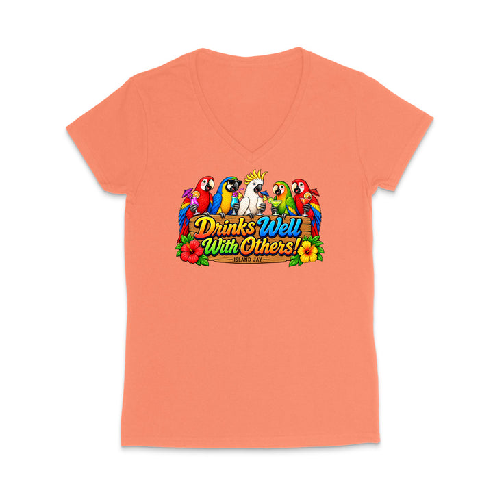 Drinks Well With Others Parrots Women’s V-Neck T-Shirt