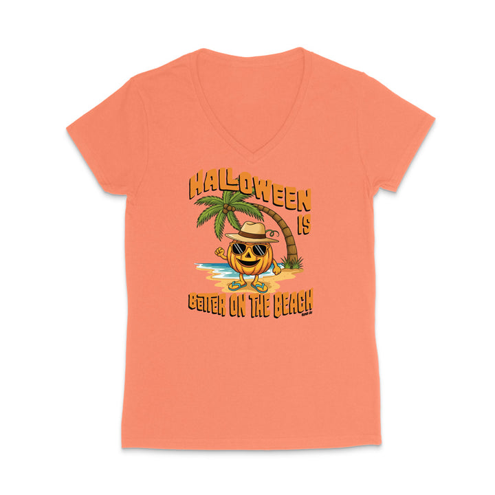 Halloween Is Better On The Beach WOMEN'S V-Neck T-Shirt