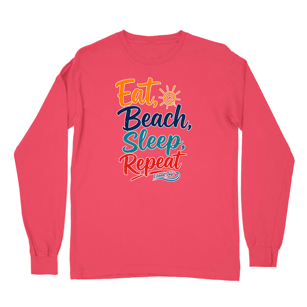 Eat, Beach, Sleep, Repeat Long Sleeve Shirt
