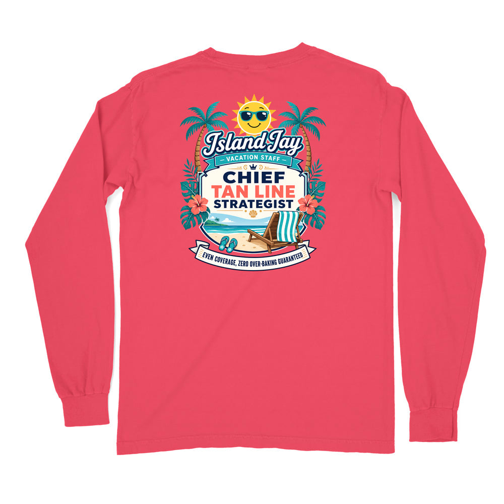 Chief Tanline Strategist Long Sleeve Shirt