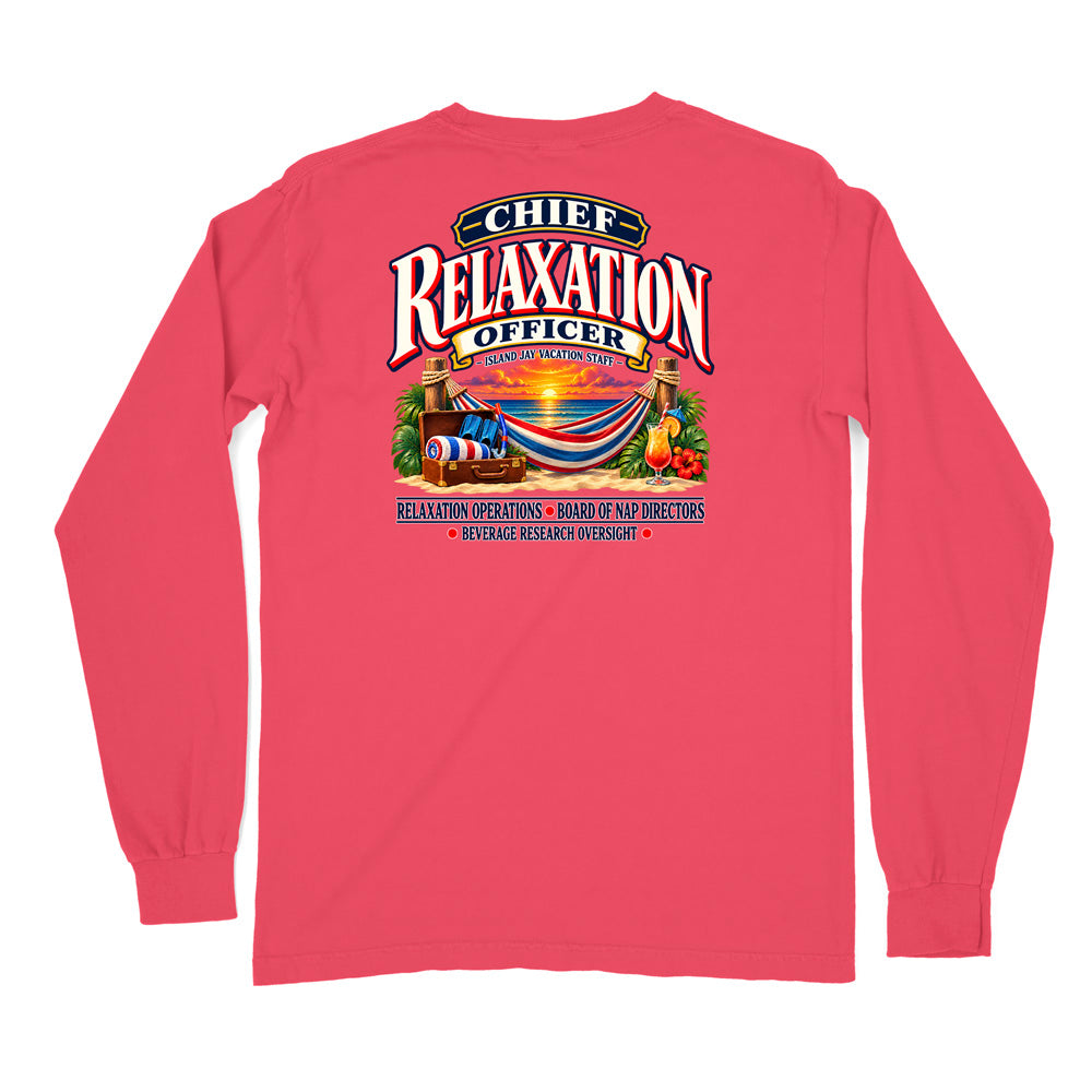 Chief Relaxation Officer Long Sleeve Shirt